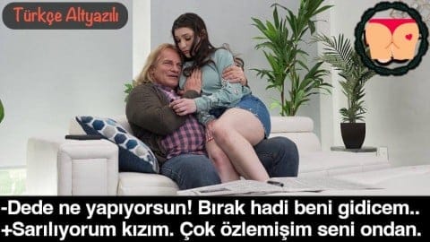 yaşlı dede torunu yaşındaki kızı sikiyor